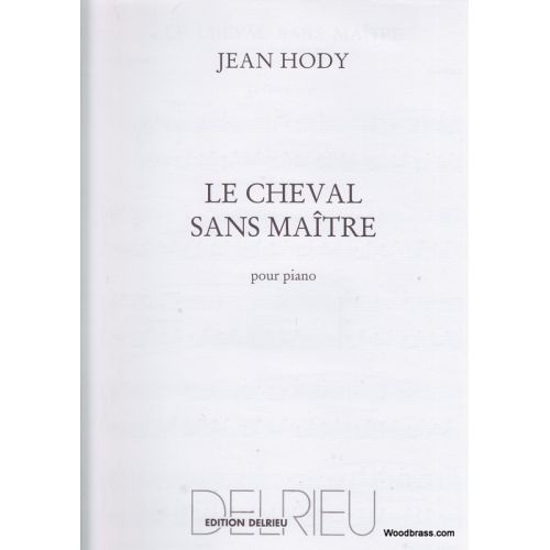 Hody Jean - Le Cheval Sans Maitre - Piano