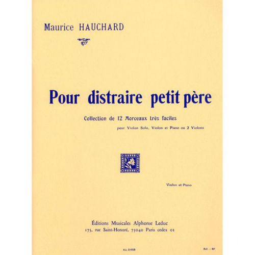 Hauchard Maurice - Pour Distraire Petit Pere - Violon, Piano