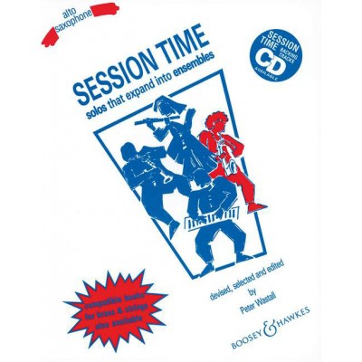Wastall - Session Time - Saxophone Alto (flexible Woodwind Ensemble) et Piano Ad Libitum