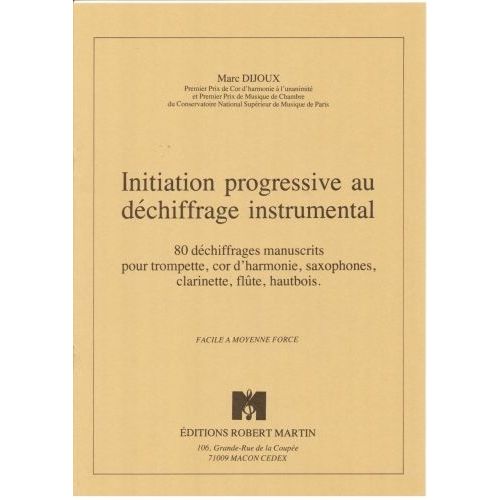 Dijoux - Initiation Progressive Au Dchiffrage Instrumental