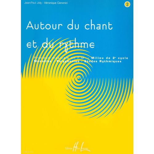 Joly J.-P. / Canonici V. - Autour Du Chant et Du Rythme Vol.2