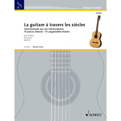 La Guitare À Travers Les Siècles - Guitare