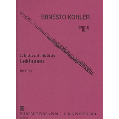 Kohler E. - 20 Leichte Und Melodische Lektionen Op. 93 Vol. 1 - Flute