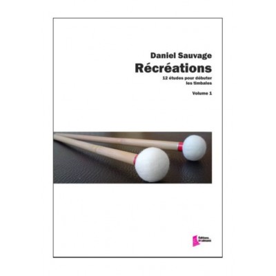 SAUVAGE D. - RECREATIONS VOL. 1 - TIMBALES