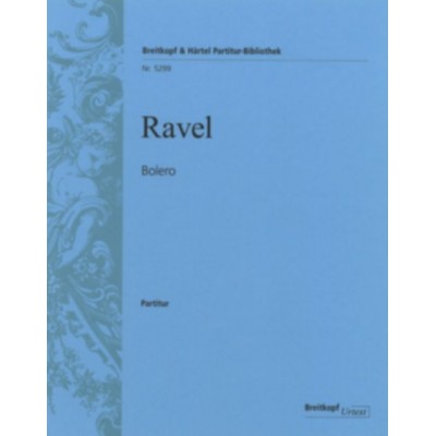 RAVEL MAURICE - BOLERO - STUDY SCORE