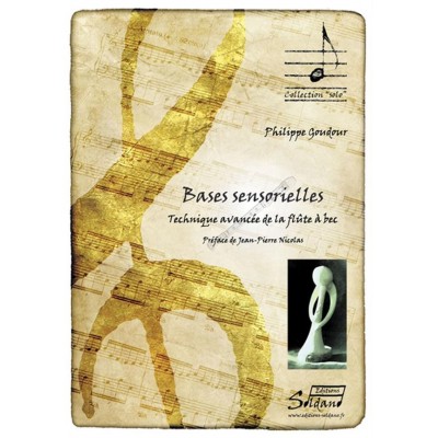 Goudour Philippe - Bases Sensorielles - Flute A Bec