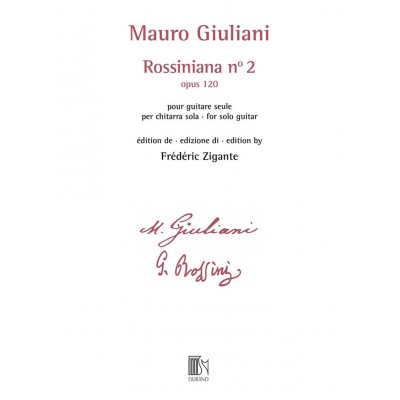 Giuliani - Rossiniana N° 2 (opus 120) - Edition De Frederic Zigante