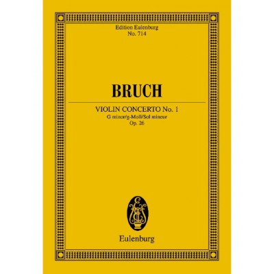 Bruch - Concert No. 1 Sol Mineur Op. 26 - Violon et Orchestre