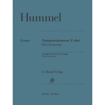 Hummel Johann Nepomuk - Trompetenkonzert E-dur - Trompette And Piano