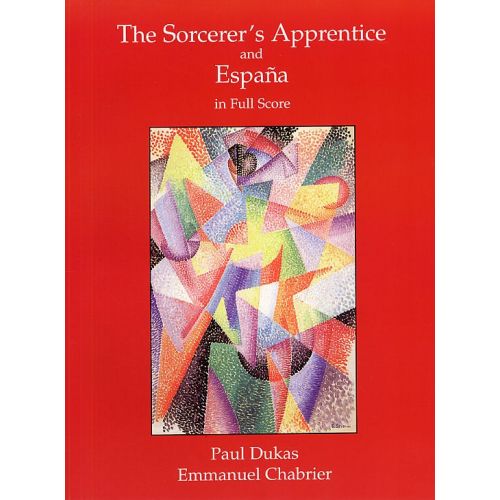 Dukas - The Sorcerer's Apprentice And Chabrier Espana Full Score - Orchestra