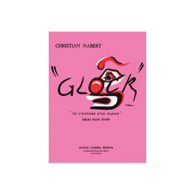 Nabert - Glock Ou L'histoire D'un Clown - Piano
