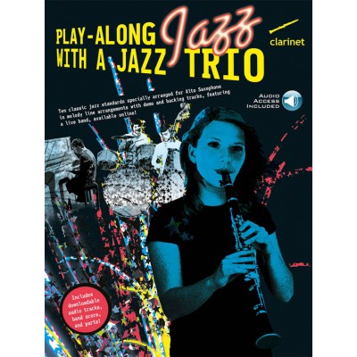 Play Along Jazz With A Trio + Audio - Clarinet