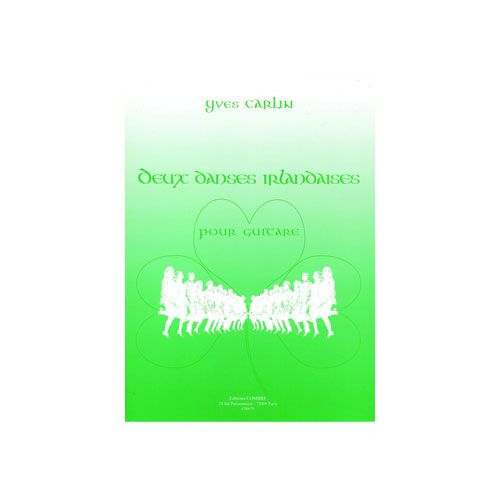 Carlin - Deux Danses Irlandaises - Guitare
