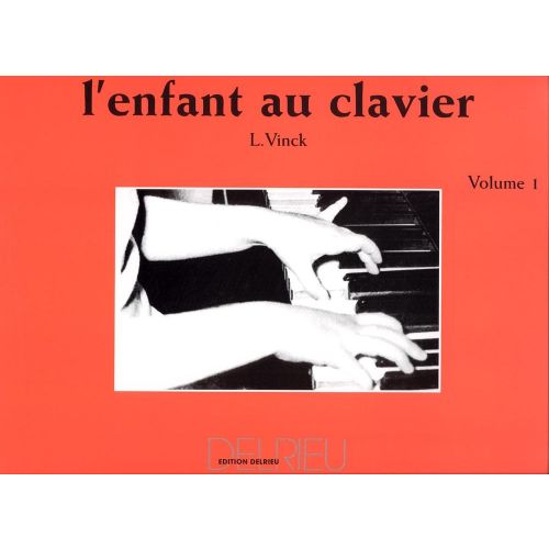 Vinck Lina - L'enfant Au Clavier Vol.1 - Piano