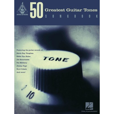 50 Greatest Guitar Tones Songbook