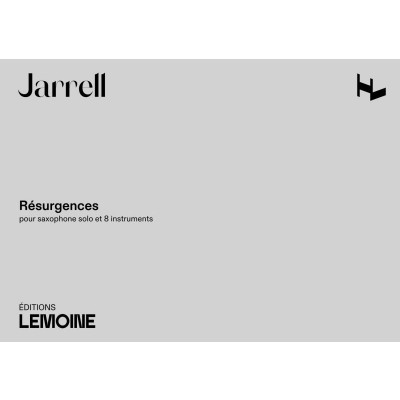 Jarrell - Résurgences- Saxophone Solo et 8 Instruments