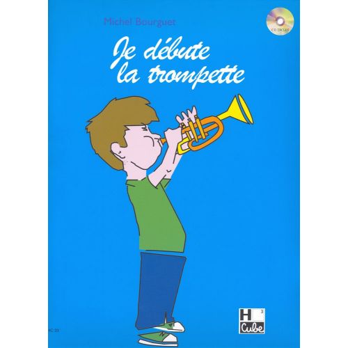 Bourguet Michel - Je Debute La Trompette + CD