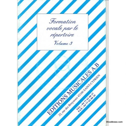 Formation Vocale Par Le Répertoire Vol.3