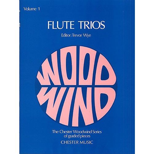 Wye Trevor - Flute Trios - Volume 1 - Flute