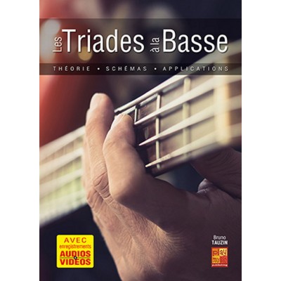 Tauzin Bruno - Les Triades A La Basse