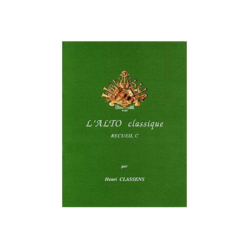 Classens Henri - L'alto Classique Vol.c - Alto et Piano