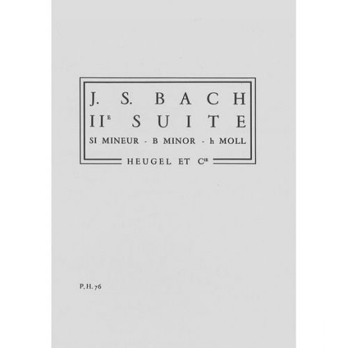 BACH J.S. - SUITE N°2 EN SI MINEUR