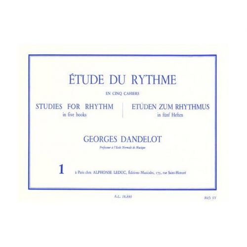 Dandelot Georges - Etude Du Rythme Vol.1