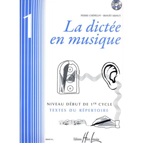 Chepelov P. / Menut B. - La Dictee En Musique Vol.1 + CD - Debut Du 1er Cycle