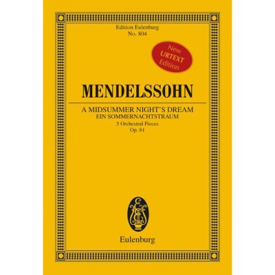 Mendelssohn Bartholdy - A Midsummer Night's Dream Op. 61 - Orchestre