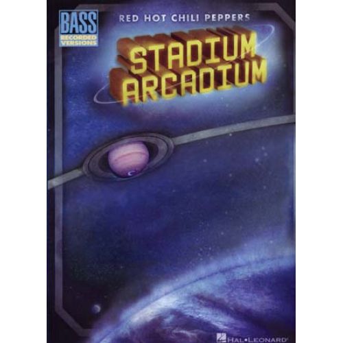 Red Hot Chili Peppers - Stadium Arcadium - Bass Tab