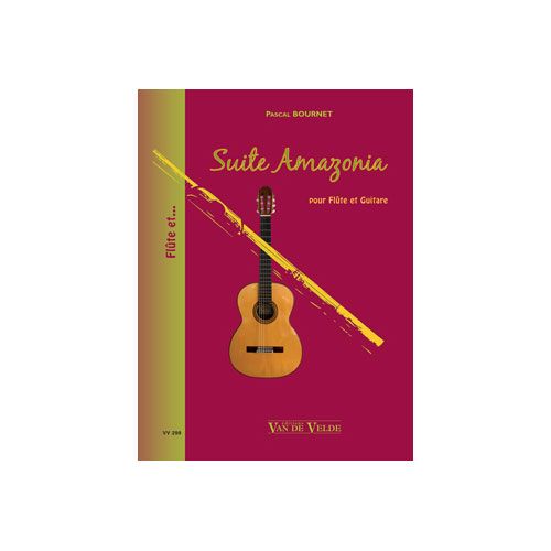 Bournet - Suite Amazonia - Flûte et Guitare
