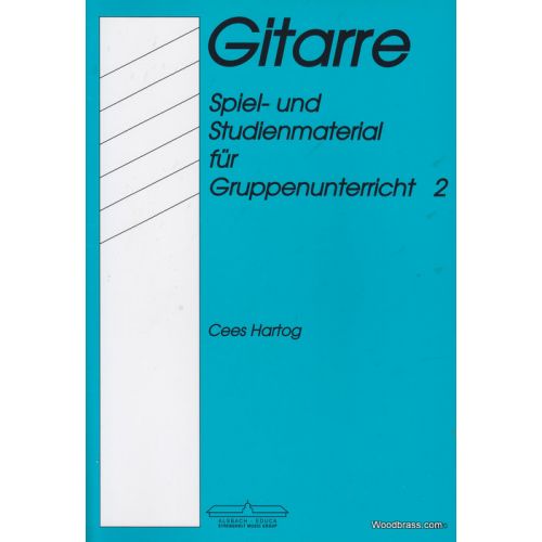 Hog C. - Die Gitarre, Spiel Und Studienmaterial 2