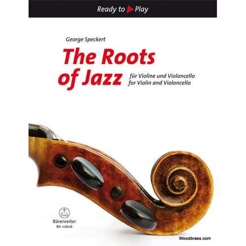 Speckert George - The Roots Of Jazz - Violon & Violoncelle