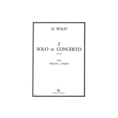 Wolff H. - Solo De Concours N°2 En Sol - Violon et Piano