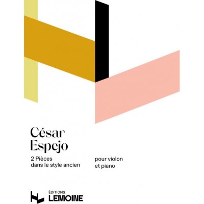 ESPEJO CESAR - PIECES DANS LE STYLE ANCIEN (2) - VIOLON, PIANO