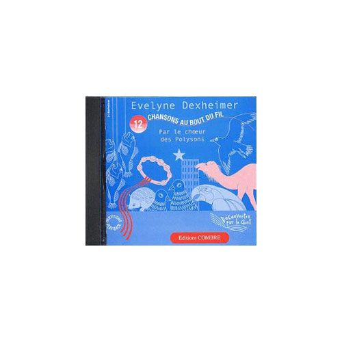 Dexheimer - Chansons Au Bout Du Fil + CD - Choeur