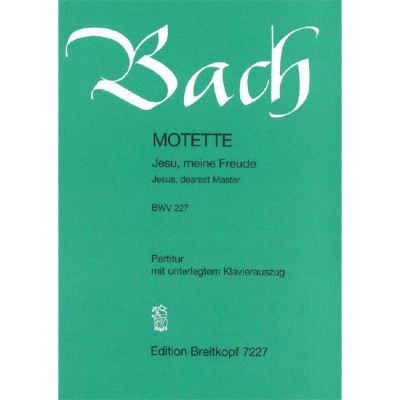 - Jesus, Dearest Master Bwv 227 Bwv 227 - Choeur Mixte