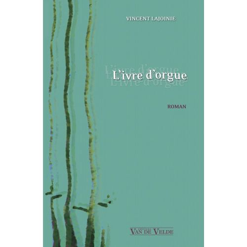 Lajoinie - L'ivre D'orgue