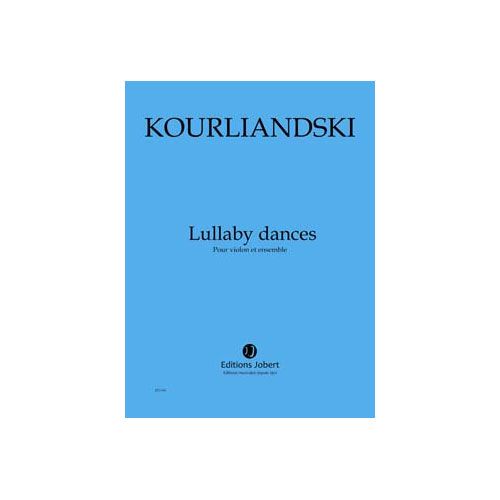 Kourliandski - Lullaby Dances - Violon et Ensemble