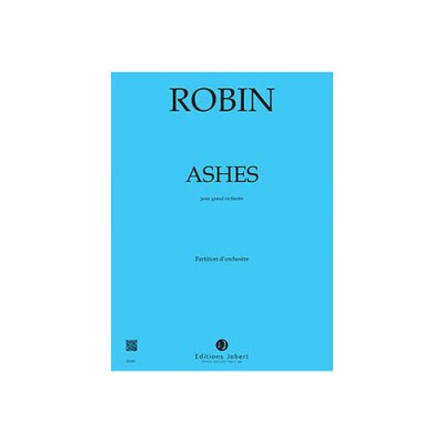 Robin - Ashes Conducteur - Grand Orchestre