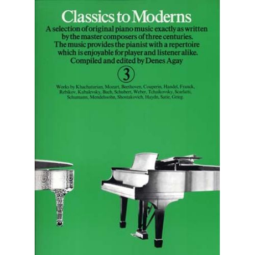 CLASSICS TO MODERNS VOL 3 - PIANO
