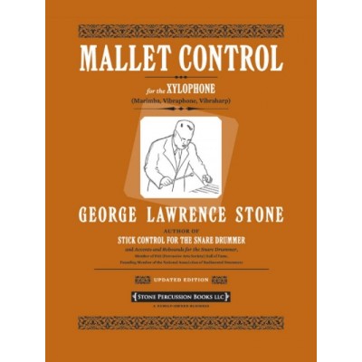 Mallet Control For The Xylophone - Stone George Lawrence