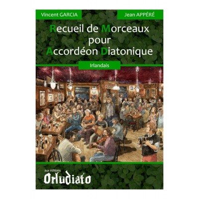 Vincent Garcia - Recueil De Morceaux Irlandais Pour Accordeon Diatonique