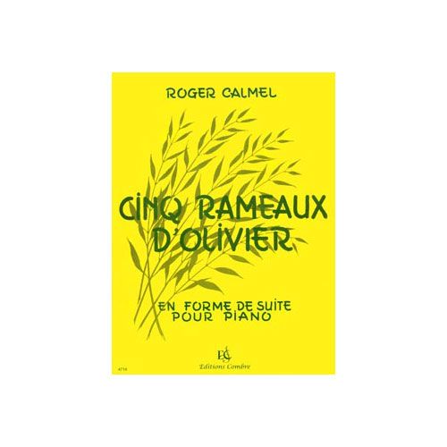 Calmel - Rameaux D'olivier (5 Pièces) - Piano
