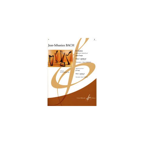 Bach JEAN-sébastien - 6 Suites Volume I : Suites I-ii