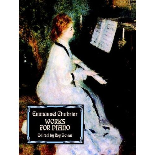 CHABRIER E. - WORKS FOR PIANO