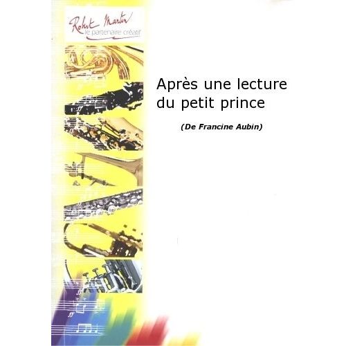 Aubin F. - Aprs Une Lecture Du Petit Prince