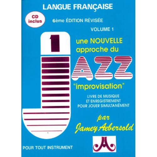 Une Nouvelle Approche Du Jazz Improvisation + CD