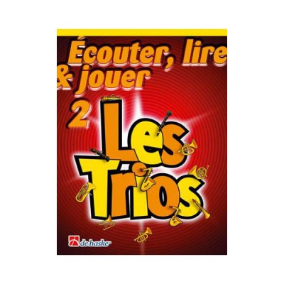 Ecouter, Lire Et Jouer - Les Trios Vol.2 - Saphone Alto, Baryton