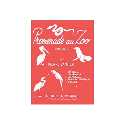 Lantier - Promenade Au Zoo (5 Pièces) - Piano